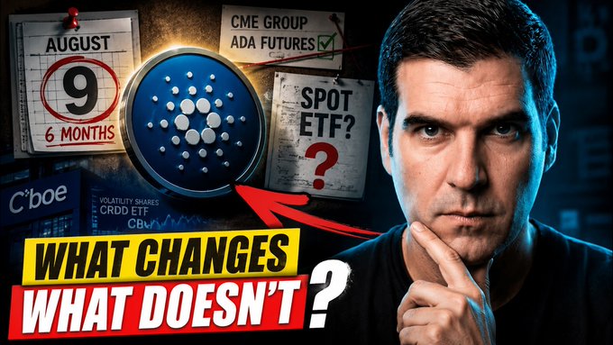 A YouTube thumbnail featuring a man pondering, with calendar graphics showing 'AUGUST 9 6 MONTHS', a Cardano logo, and text reading 'WHAT CHANGES WHAT DOESN'T?' alongside CME Group and CBOE logos.