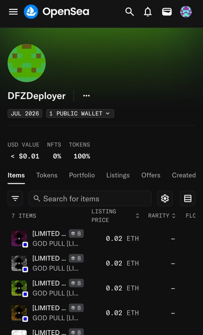 An OpenSea profile for 'DFZDeployer' shows a wallet from JUL 2026 with a USD value under $0.01, containing 7 items including multiple 'GOD PULL [LI...' NFTs listed at 0.02 ETH each.