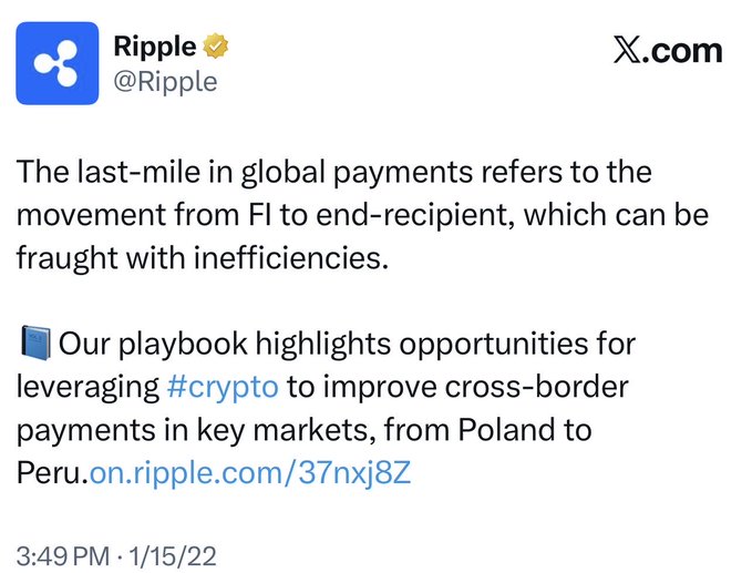 A tweet from Ripple (@Ripple) discussing last-mile global payments and linking to a playbook on leveraging crypto to improve cross-border payments from Poland to Peru, dated 1/15/22.