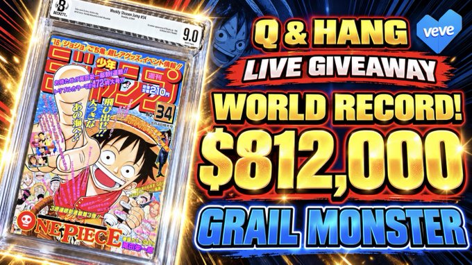 A YouTube thumbnail advertises a 'Q & HANG LIVE GIVEAWAY' on the Veve platform for a 'WORLD RECORD! $812,000 GRAIL MONSTER' featuring a CGC 9.0 graded One Piece manga (Weekly Shonen Jump #56).