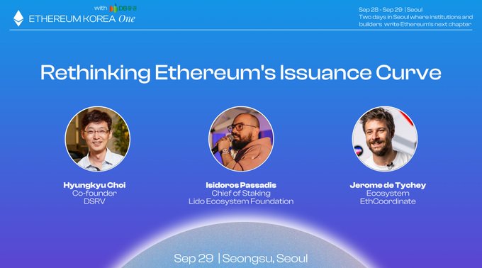 A blue event poster for 'ETHEREUM KOREA One' titled 'Rethinking Ethereum's Issuance Curve', scheduled for 'Sep 29 | Seongsu, Seoul', featuring speakers Hyungkyu Choi, Isidoros Passadis, and Jerome de Tychey.