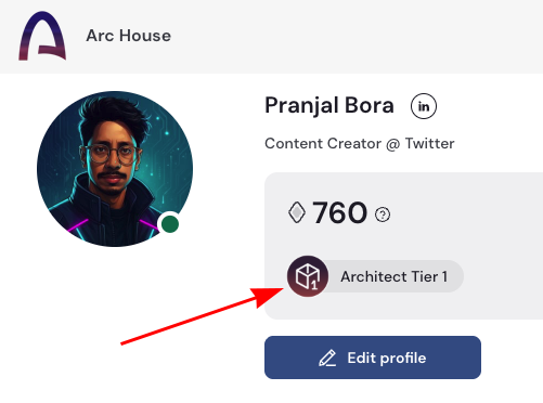 A screenshot of Pranjal Bora's Arc House profile displays his "Architect Tier 1" badge, alongside his LinkedIn handle and a content creator score of 760, confirming his achievement as mentioned in the post about receiving the badge.