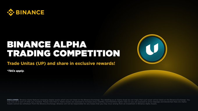 The "Binance Alpha Trading Competition" image announces a trading competition for "Unitas (UP)" by Binance, encouraging users to trade the token for exclusive rewards. This directly relates to the accompanying post by promoting the launch of the competition.