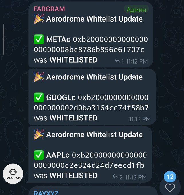 Telegram messages from FARGRAM (Админ) announcing Aerodrome Whitelist Updates for META, GOOGL, and AAPL token contract addresses, all marked as WHITELISTED.