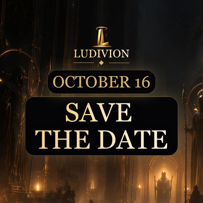 A "Save the Date" promotional graphic for LUDIVION announcing OCTOBER 16, featuring dark fantasy artwork with golden lighting and armored figures.