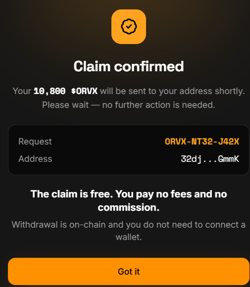 A mobile screen displays a 'Claim confirmed' notification indicating that 10,800 $ORVX will be sent to an address shortly, with a 'Got it' button at the bottom.