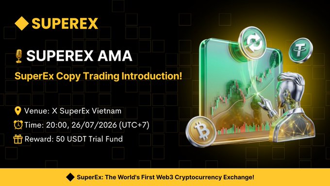 A promotional graphic for the "SuperEx AMA" event introducing SuperEx Copy Trading, scheduled for 20:00 on 26/07/2026 (UTC+7) at SuperEx Vietnam, with a 50 USDT Trial Fund reward. The image features the SuperEx logo, trading chart graphics, and cryptocurrency icons (Bitcoin and Tether) alongside event details matching the announcement.