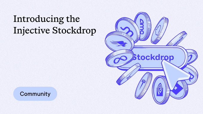 A promotional graphic titled 'Introducing the Injective Stockdrop' with a 'Community' button and an illustration of coins surrounding a 'stockdrop' button.