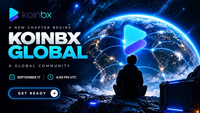 A promotional graphic for 'KOINBX GLOBAL' announces 'A NEW CHAPTER BEGINS' and 'A GLOBAL COMMUNITY' on September 17 at 6:30 PM UTC, featuring a figure overlooking an Earth with glowing network connections.