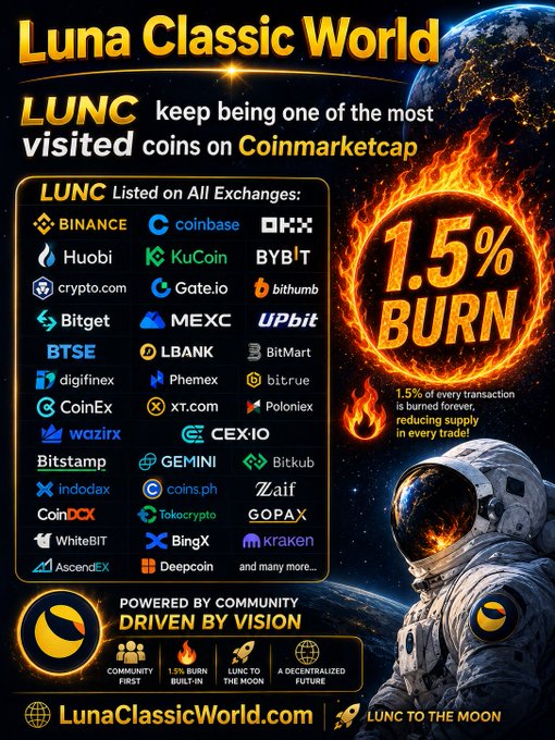 A promotional graphic for 'Luna Classic World' (LUNC) highlighting its listing on exchanges including Binance, Coinbase, OKX, and KuCoin, featuring a 1.5% burn rate and an astronaut illustration with the tagline 'LUNC to the Moon.'