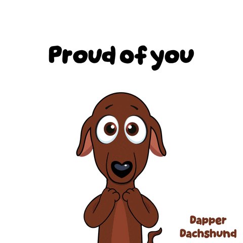 The image features a cartoon dog with big eyes and a small mouth, standing against a white background. The text "Proud of you" is written above the dog's head, indicating that the dog is proud or happy about something. Below the dog, there is a caption that reads "Dapper Dachshund", which could be related to the image in some way.