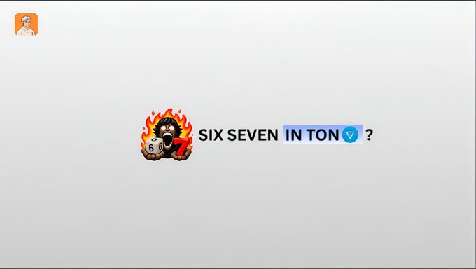 A social media post graphic with a profile picture in the corner and a meme of a caveman in flames displaying '6, 9, 0, 7', accompanied by the text 'SIX SEVEN IN TON?' with the TON crypto logo.