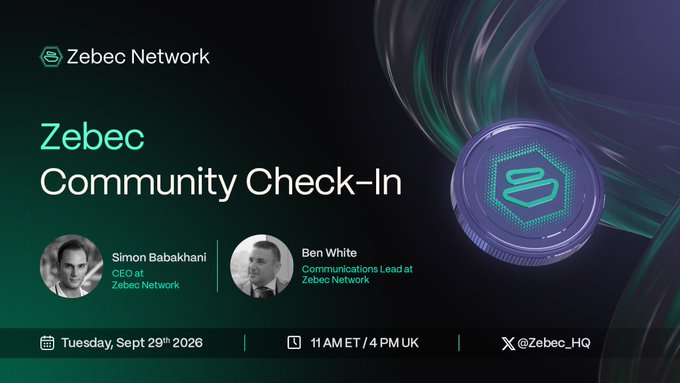 A Zebec Network promotional graphic for a "Zebec Community Check-In" scheduled for Tuesday, September 29th, 2026, at 11 AM ET / 4 PM UK, featuring CEO Simon Babakhani and Communications Lead Ben White, with the handle @Zebec_HQ listed for joining. The image visually supports the post's call to action by providing the event details, speakers, and date for the upcoming Q3 recap and Q4 outlook discussion.