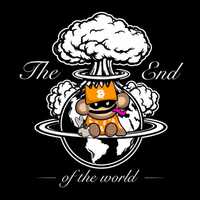 A graphic design reading 'The End of the world' featuring a cartoon monkey character wearing a Bitcoin crown, sitting on a globe with a mushroom cloud explosion above.
