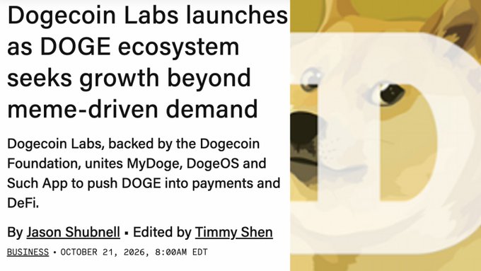 A The Block Business article dated October 21, 2026, titled “Dogecoin Labs launches as DOGE ecosystem seeks growth beyond meme-driven demand,” discusses the Dogecoin Foundation-backed launch and consolidation of MyDoge, DogeOS, and the Such App payments product. A large Dogecoin “D” graphic appears on the right.