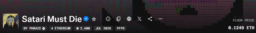 An NFT listing titled 'Satari Must Die' by Phraze on Ethereum, showing a floor price of 0.1249 ETH with 2,400 items, dated July 2026.