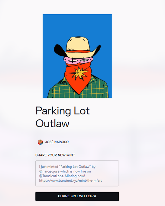 A digital art piece titled "Parking Lot Outlaw" by Jose Narciso, featuring a masked figure in a cowboy hat, being minted as an NFT with a share message on Twitter/X.