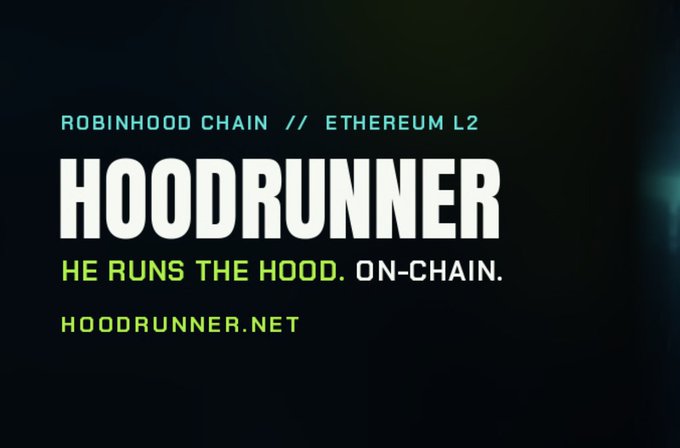 A promotional graphic on a dark background reading 'ROBINHOOD CHAIN // ETHEREUM L2', 'HOODRUNNER', 'HE RUNS THE HOOD. ON-CHAIN.', and 'HOODRUNNER.NET'.