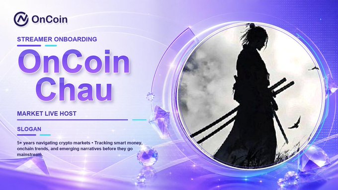 A purple promotional graphic for OnCoin introduces 'OnCoin Chau' as a streamer onboarding and market live host, featuring an anime-style silhouette and slogan: '5+ years navigating crypto markets • Tracking smart money, onchain trends, and emerging narratives before they go mainstream.'