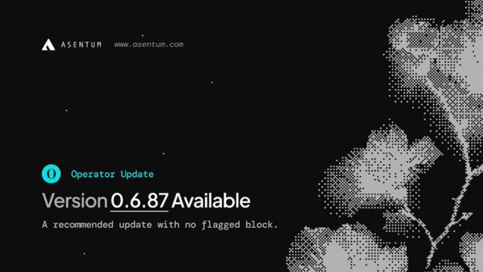 A sleek, dark-themed notification banner from 'ASENTUM' announcing 'Version 0.6.87 Available,' describing it as 'A recommended update with no flagged block,' accompanied by a pixelated graphic.