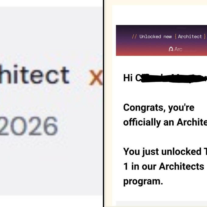 A notification screenshot showing '// Unlocked new {Architect}' from Arc browser, congratulating the user as an Architect with a partially redacted name.