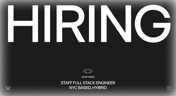 A minimalist black and white 'HIRING' graphic from a company (appearing to be a tech startup based on the logo) advertises a 'STAFF FULL STACK ENGINEER' position that is 'NYC BASED, HYBRID.'