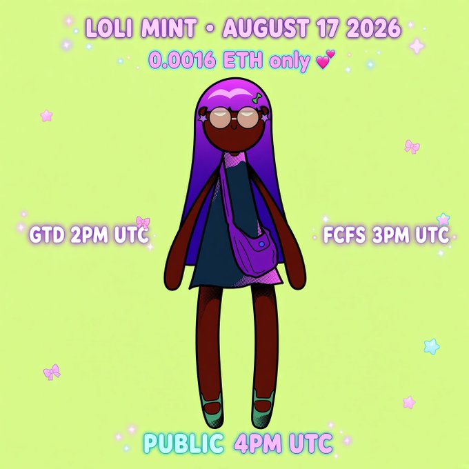A digital illustration of a character with long purple hair, round glasses, and a pink crossbody bag on a light green background, with text announcing 'LOLI MINT • AUGUST 17 2026 • 0.0016 ETH only 💖' along with mint schedule times (GTD 2PM UTC, FCFS 3PM UTC, PUBLIC 4PM UTC).