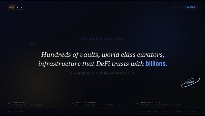 The image is a dark-themed promotional webpage for ORO featuring the headline "Hundreds of vaults, world class curators, infrastructure that DeFi trusts with billions," with features like "Compare Vaults," "Understand Strategies," and "Deploy With Clarity" displayed at the bottom. A "BELLS" badge appears in the lower right, and the page highlights how users can explore Morpho's credit protocol through a single AI conversation on ORO.