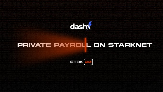 The image displays the text "PRIVATE PAYROLL ON STARKNET" with the "dashx" logo at the top and "STAK[20]" at the bottom against a dark background with a red glow. It visually introduces DashX's private stablecoin payroll solution on Starknet, reinforcing the post's message about confidential onchain salary payments.