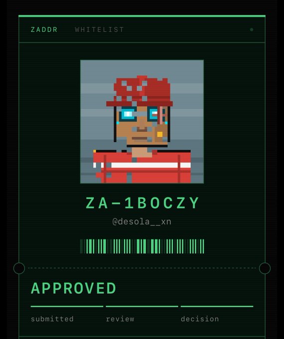 A digital approval card from ZADDR Whitelist displays a pixel-art character with the ID "ZA-1B0CZY" (@desola__xn) marked as APPROVED. The image relates to the post by serving as visual proof of the user's successful whitelist approval, likely obtained through @Xeer, for upcoming Zec launches.