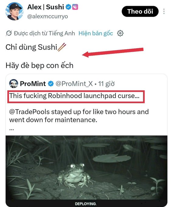 A translated Twitter post by Alex | Sushi (@alexmccurryo) reading 'Chỉ dùng Sushi' with a red arrow pointing to a quoted tweet from ProMint (@ProMint_X) about the 'Robinhood launchpad curse' featuring a Deploying frog meme.