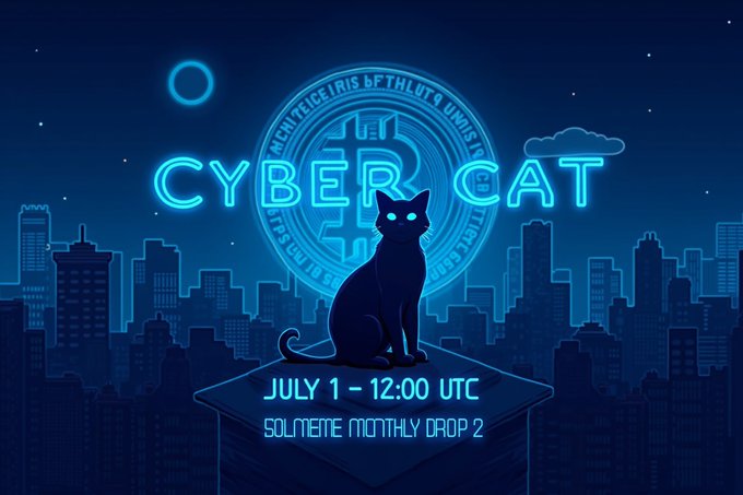 A glowing neon "CYBER CAT" logo featuring a silhouetted cat with blue eyes perched atop a building overlooks a futuristic cityscape at night, promoting the "SOLmeme Monthly Drop 2" launching "JULY 1 - 12:00 UTC" in line with the charity-driven cybersecurity memecoin announcement.
