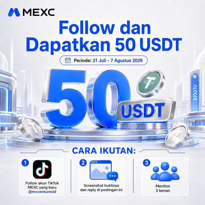 A MEXC promotional graphic in Indonesian advertising a "Follow dan Dapatkan 50 USDT" giveaway (July 31 – August 7, 2026), featuring a large blue "50 USDT" display and three-step instructions to follow @mxventuresid on TikTok, screenshot the proof, and mention three friends.