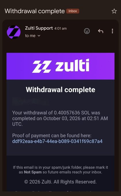 A mobile screenshot of a Gmail notification from Zulti Support titled 'Withdrawal complete,' confirming a withdrawal of 0.40057636 SOL completed on October 03, 2026 at 02:51 AM UTC, with a proof of payment link.