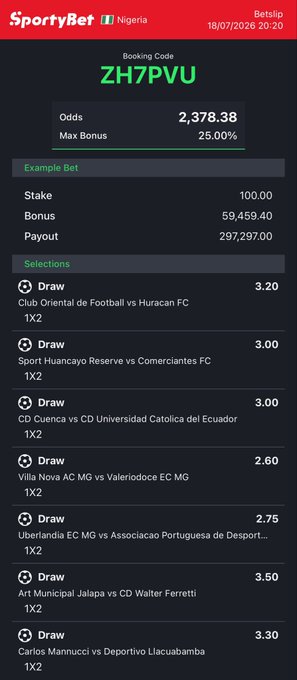 A SportyBet Nigeria booking slip (code ZH7PVU, dated 18/07/2026) shows a 7-selection 1X2 accumulator of soccer draws with combined odds of 2,378.38 and a 25% max bonus, tying together multiple booking codes from a winning day. The slip details stakes and payouts alongside the individual matches, including Club Oriental vs Huracan FC and Sport Huancayo vs Comerciantes FC.