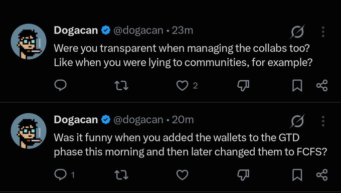 A screenshot of two tweets from verified user Dogacan (@dogacan) posted 23 and 20 minutes ago, questioning transparency in collaborations and criticizing the addition of wallets to the GTD phase being later changed to FCFS.

The image directly contrasts the accompanying post's defense of the founder, as Dogacan's tweets appear to be the "fudding" the post defends against, alleging dishonesty about community updates and collab management.