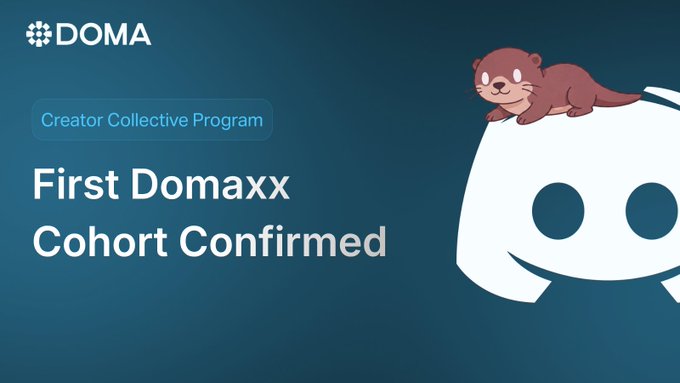 A DOMA promotional graphic announces the "Creator Collective Program: First Domaxx Cohort Confirmed," featuring the DOMA logo alongside its signature smiling robot mascot with an otter perched on top. The image visually reinforces the post's announcement about selecting the first group of creators to help grow Doma's ecosystem through content creation and community engagement.