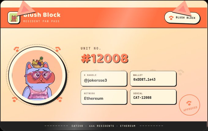 A digital 'Blush Block Resident Paw Pass' card for Unit #12008 shows a cartoon cat with heart sunglasses, listing the X handle @jokersse3, wallet 0xDD87...1e43, network Ethereum, and serial CAT-12008.