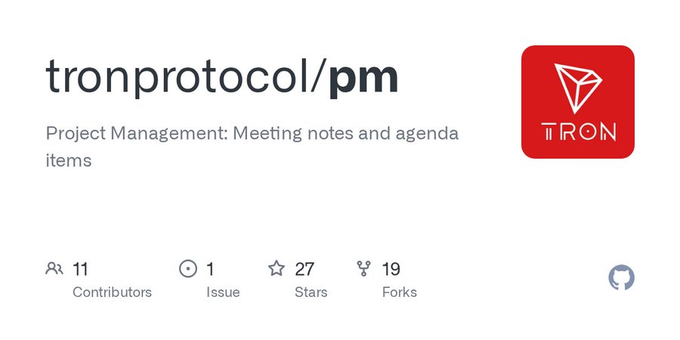 The image shows a GitHub repository page for "tronprotocol/pm," described as "Project Management: Meeting notes and agenda items," with 27 stars, 19 forks, 11 contributors, and 1 open issue. The TRON logo is prominently displayed, visually reinforcing the accompanying post about TRON's developer-focused innovation and progress showcased in its Core Devs Meeting #67.