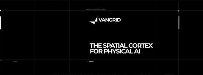 Minimalist black title card displaying the 'VANGRID' logo with the tagline 'THE SPATIAL CORTEX FOR PHYSICAL AI' in white text.