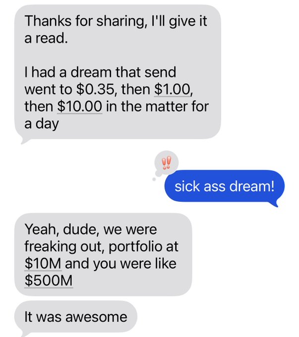 A text message conversation where one person describes a dream about 'send' reaching $0.35, then $1.00, then $10.00 in a day, with portfolios at $10M and $500M, to which the recipient excitedly responds 'sick ass dream!'
