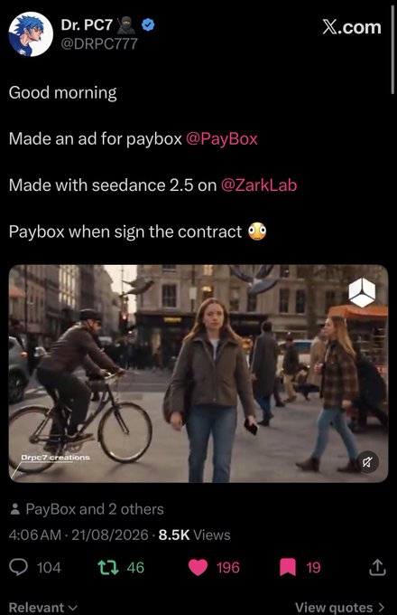 A tweet from Dr. PC7 (@DRPC777) announcing an ad made for @PayBox using Seedance 2.5 on @ZarkLab, showing a video still of a woman walking in a city street with a cyclist, with 8.5K views and 196 likes.
