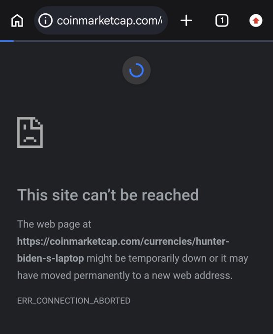 A screenshot of a Chrome browser showing an error page on coinmarketcap.com/currencies/hunter-biden-s-laptop with the message 'This site can't be reached' and error code 'ERR_CONNECTION_ABORTED'.