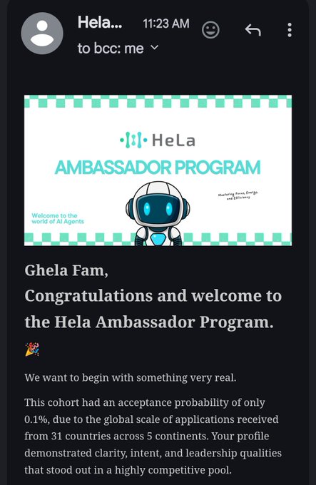 An email notification from HeLa at 11:23 AM announcing acceptance into the 'HeLa Ambassador Program,' with text congratulating 'Ghela Fam' and mentioning a 0.1% acceptance probability from 31 countries.