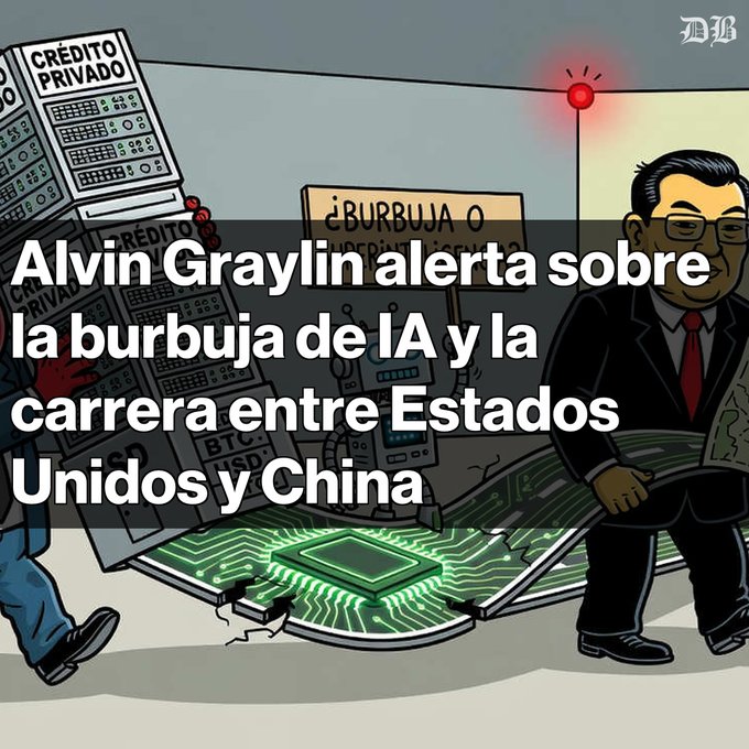 The image is a cartoon-style illustration showing a figure in a suit on the right holding a map or document, while on the left, stacks of papers marked "CRÉDITO PRIVADO" and "BURBUJA" tower precariously, with a green circuit board at the base splitting under the weight. A red warning light glows at the top, and the overlaid text reads "Alvin Graylin alerta sobre la burbuja de IA y la carrera entre Estados Unidos y China." The visual reinforces the post's warning about the $1.7 trillion AI sector's financial risks and the US-China tech race being dangerously overheated.