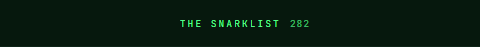 A dark green screen displays the glowing green text 'THE SNARKLIST 2X2' in a digital, slightly distorted font.