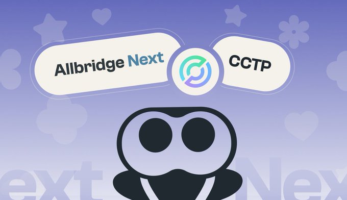 Graphic featuring 'Allbridge Next' and 'CCTP' with a refresh icon, alongside a cartoon mascot character on a purple background with hearts, stars, and flowers.