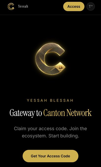 A promotional graphic for 'Yessah Blessah' branding it as a 'Gateway to Canton Network' with a 'Get Your Access Code' button.