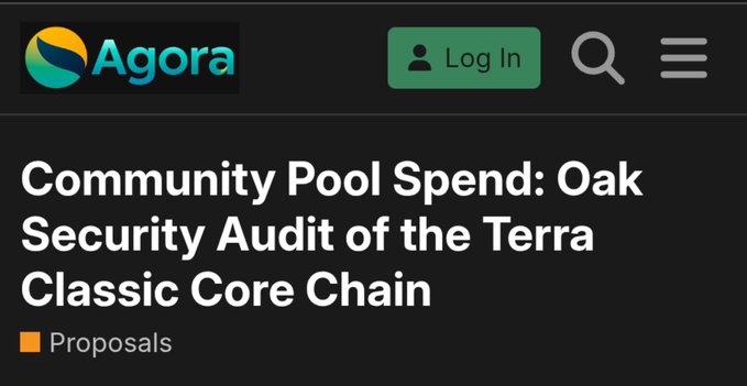 A screenshot from the Agora governance site showing a proposal titled "Community Pool Spend: Oak Security Audit of the Terra Classic Core Chain" with a "Log In" button at the top.