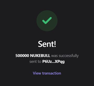 A dark confirmation screen with a green checkmark displaying 'Sent!' and the message '500000 NUKEBULL was successfully sent to P6Uz...XPqg'.
